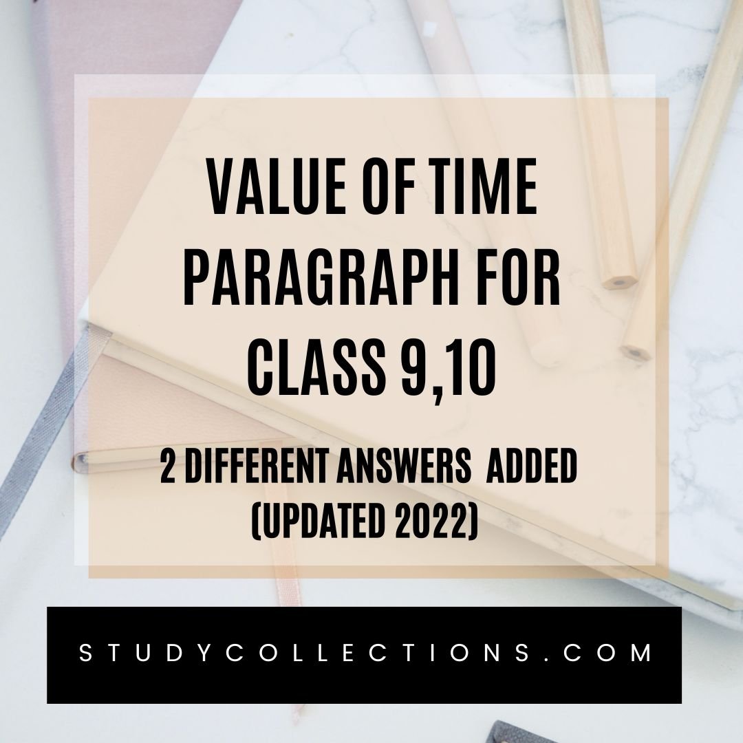 value-of-time-paragraph-for-class-9-10-2-different-answers-added